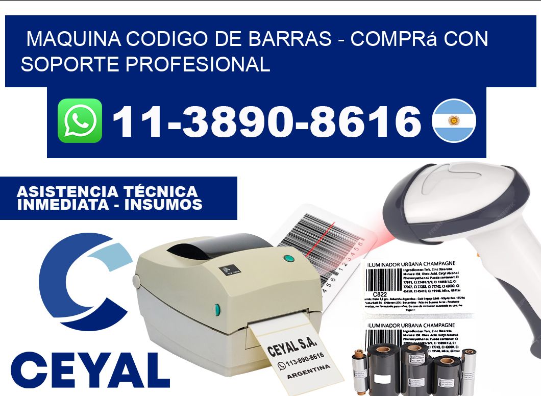 MAQUINA CODIGO DE BARRAS - Comprá con soporte profesional