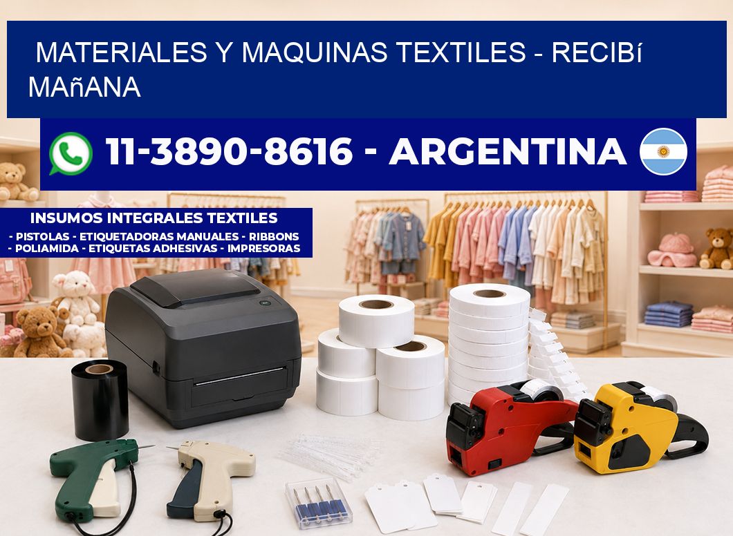MATERIALES Y MAQUINAS TEXTILES - recibí mañana