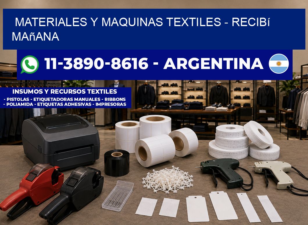 MATERIALES Y MAQUINAS TEXTILES - recibí mañana