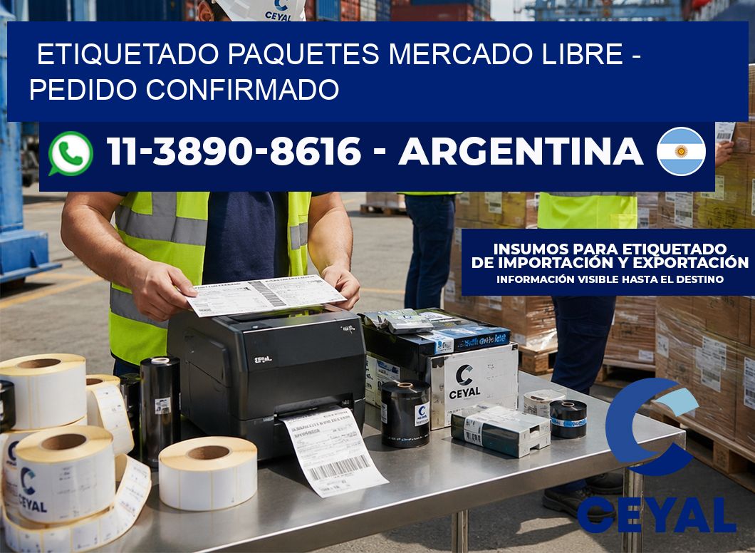 etiquetado paquetes mercado libre – Pedido confirmado