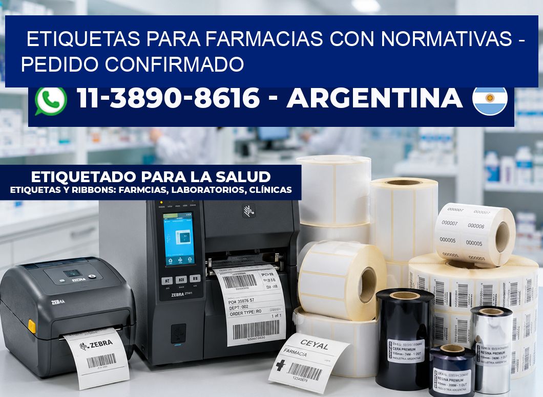 ETIQUETAS PARA FARMACIAS CON NORMATIVAS - Pedido confirmado
